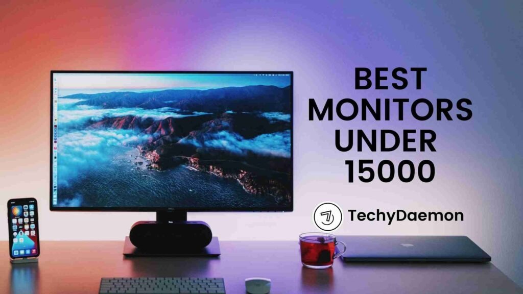 best monitors under 15000 in india