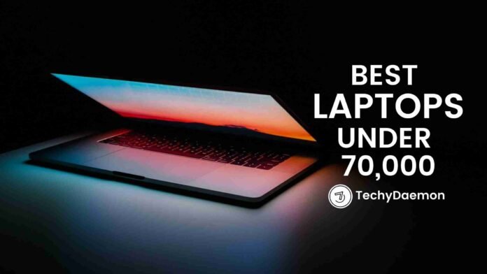 best laptop under 70000 in India