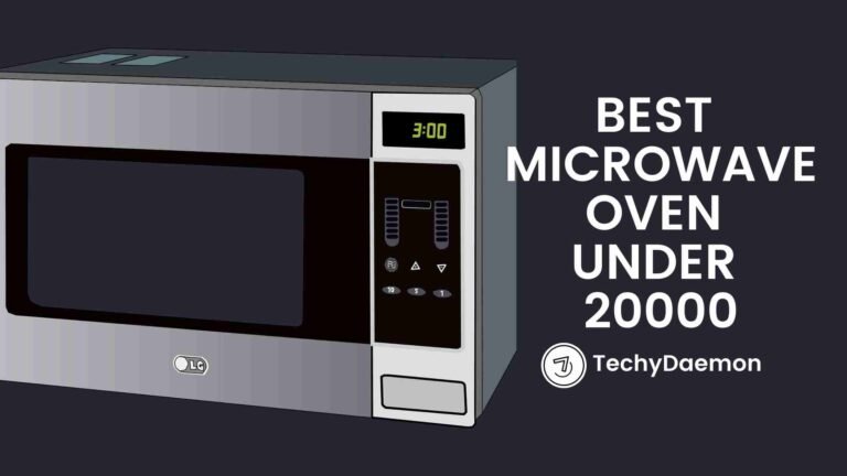 [Top Choices] Best Microwave Oven Under Rs.20000 in India