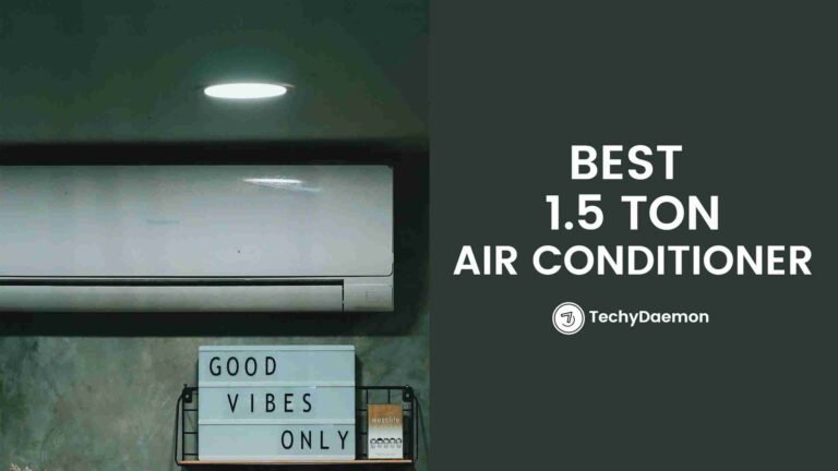 [Top Choices] Best 1.5 Ton Air Conditioner in India 